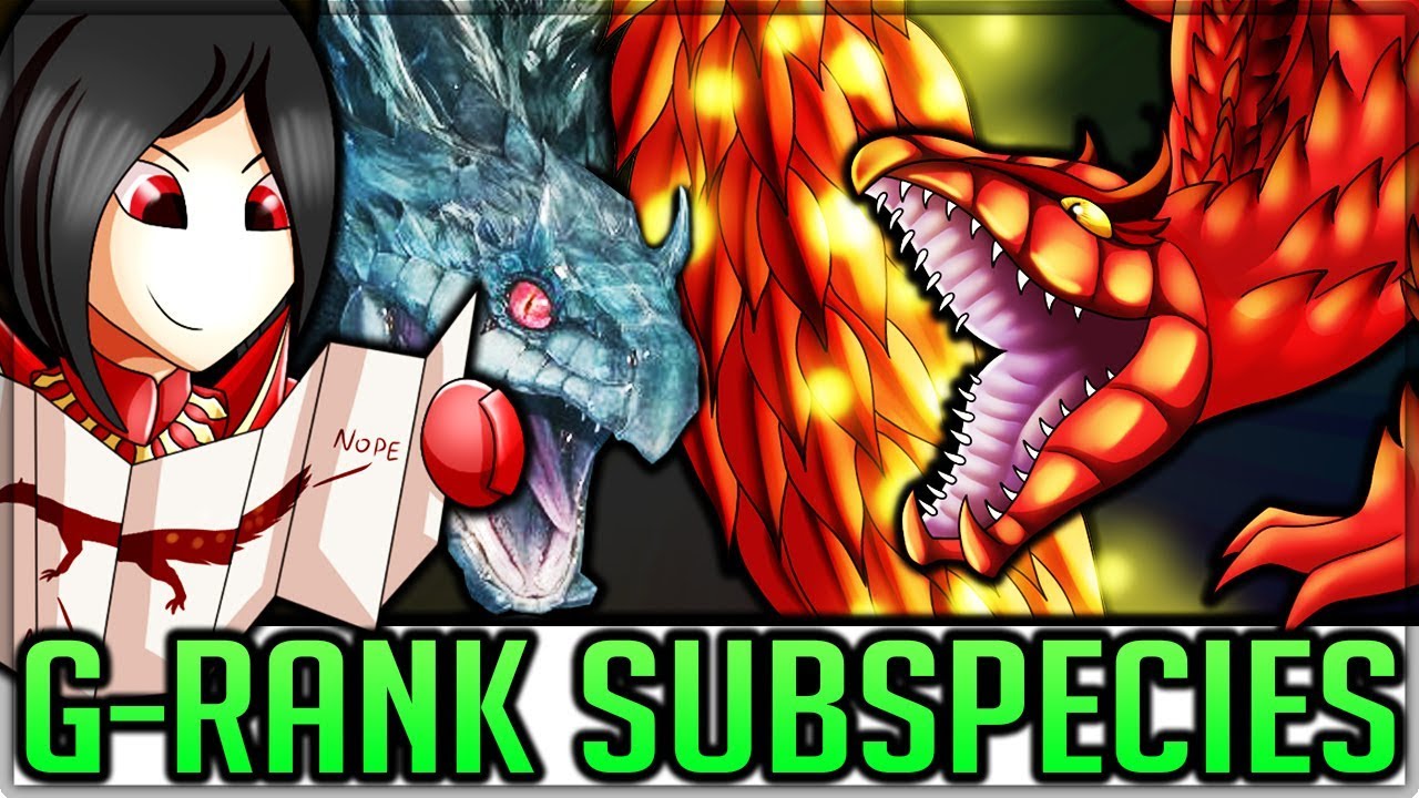 Best New Subspecies for the G-Rank Expansion - Monster Hunter World! (Fun/Theory/Discussion/Lore)