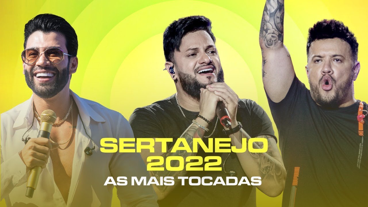 Sertanejo 2022 As Mais Tocadas | Top Sertanejo 2022 | As Melhores do Sertanejo 2022