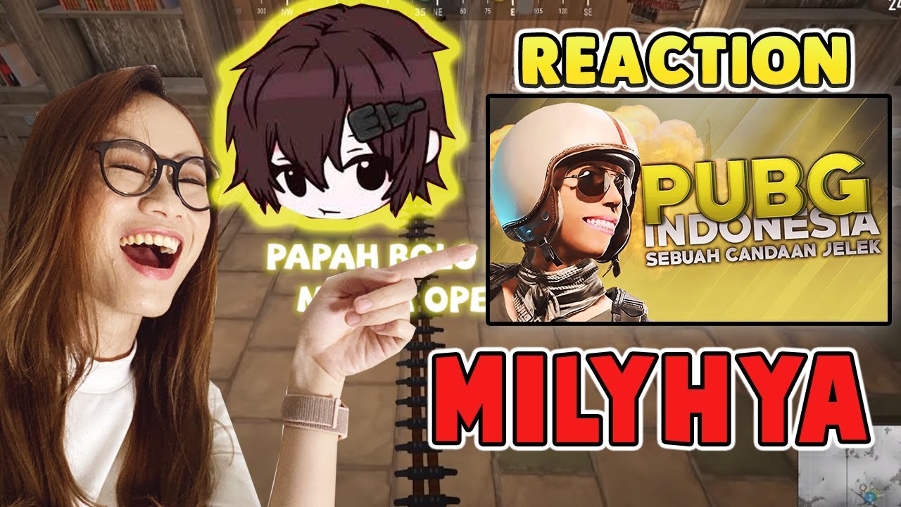 REACTION @MILYHYA PUBG Indonesia - A Bad Joke