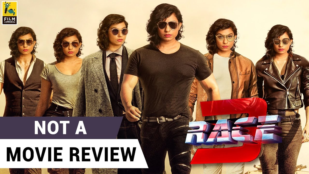 Race 3 | Not A Movie Review | Sucharita Tyagi | Film Companion