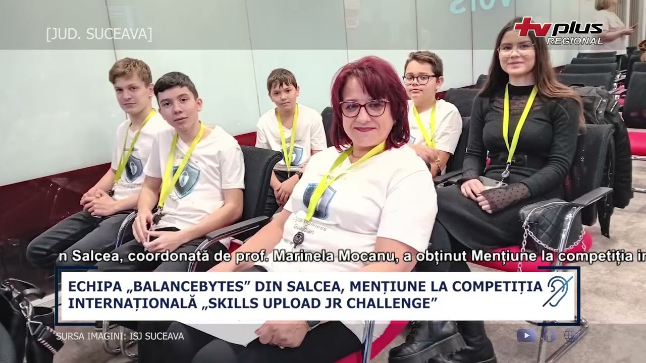 ECHIPA „BALANCEBYTES” DIN SALCEA, MENTIUNE LA COMPETITIA INTERNATIONALA „SKILLS UPLOAD JR CHALLENGE”