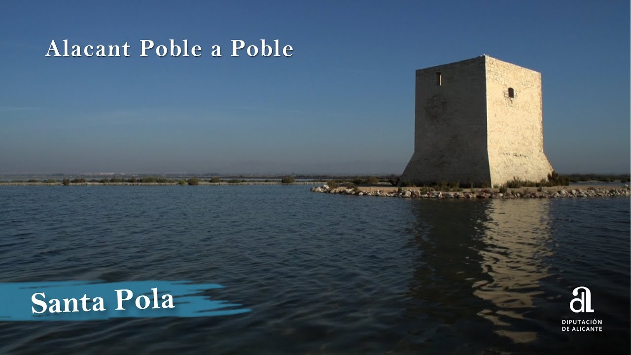 SANTA POLA. Alacant poble a poble