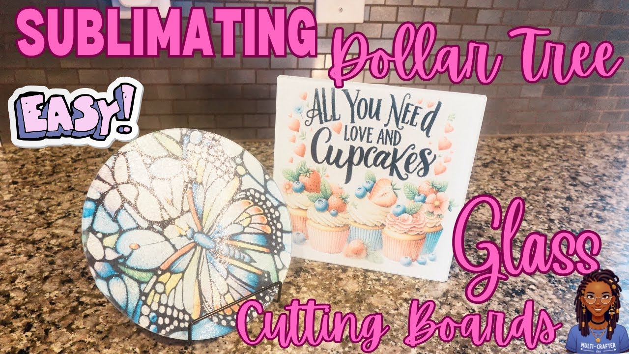 How to Sublimate Dollar Tree Glass Cutting Boards