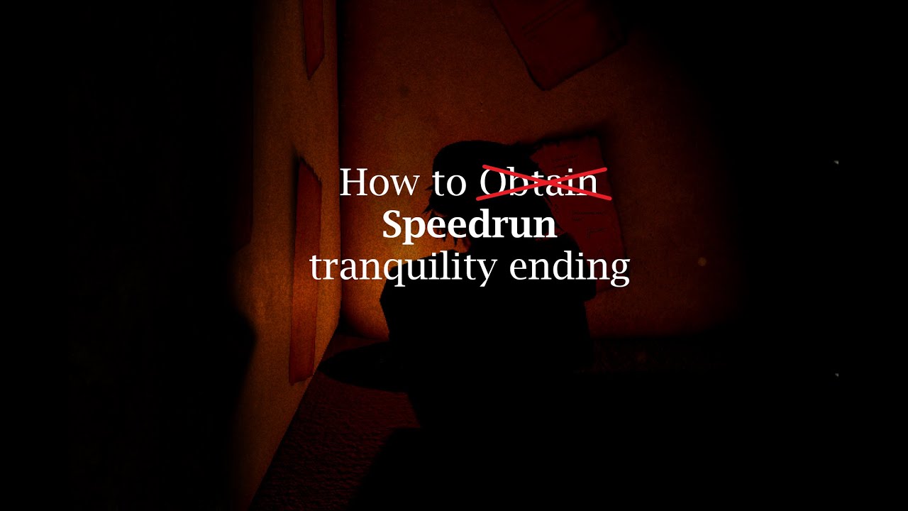 7 days to live - How to SPEEDRUN Tranquillity Ending