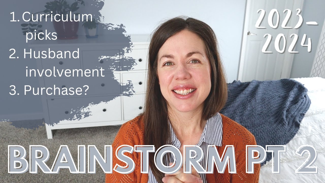 2023-24 Homeschool Brainstorm Planning PART 2 II Curriculum Picks + Husband Involvement, etc.