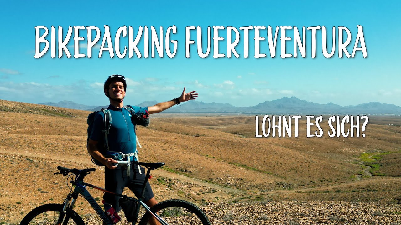 Bikepacking Fuerteventura - Radreise auf den Kanaren im deutschen Winter