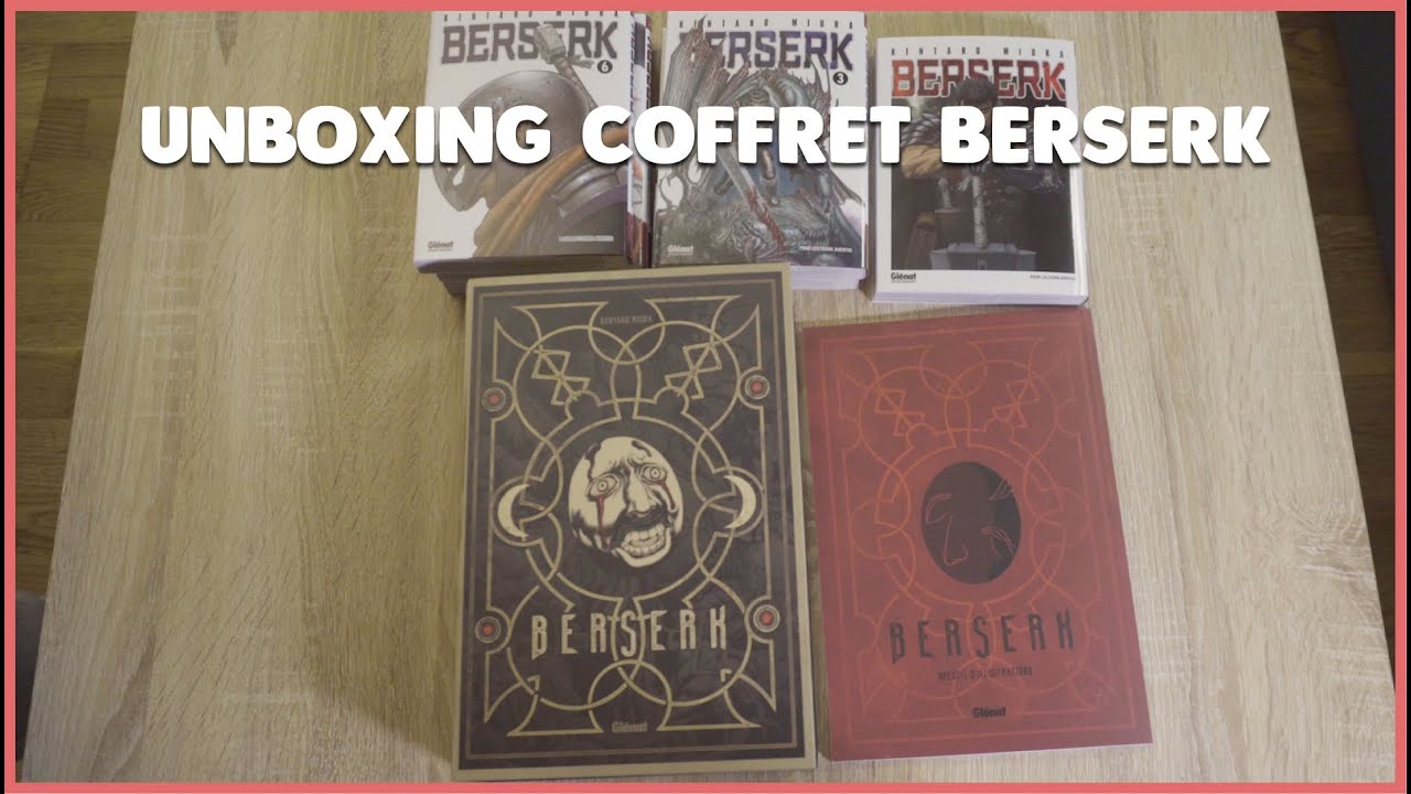 UNBOXING - COFFRET BERSERK
