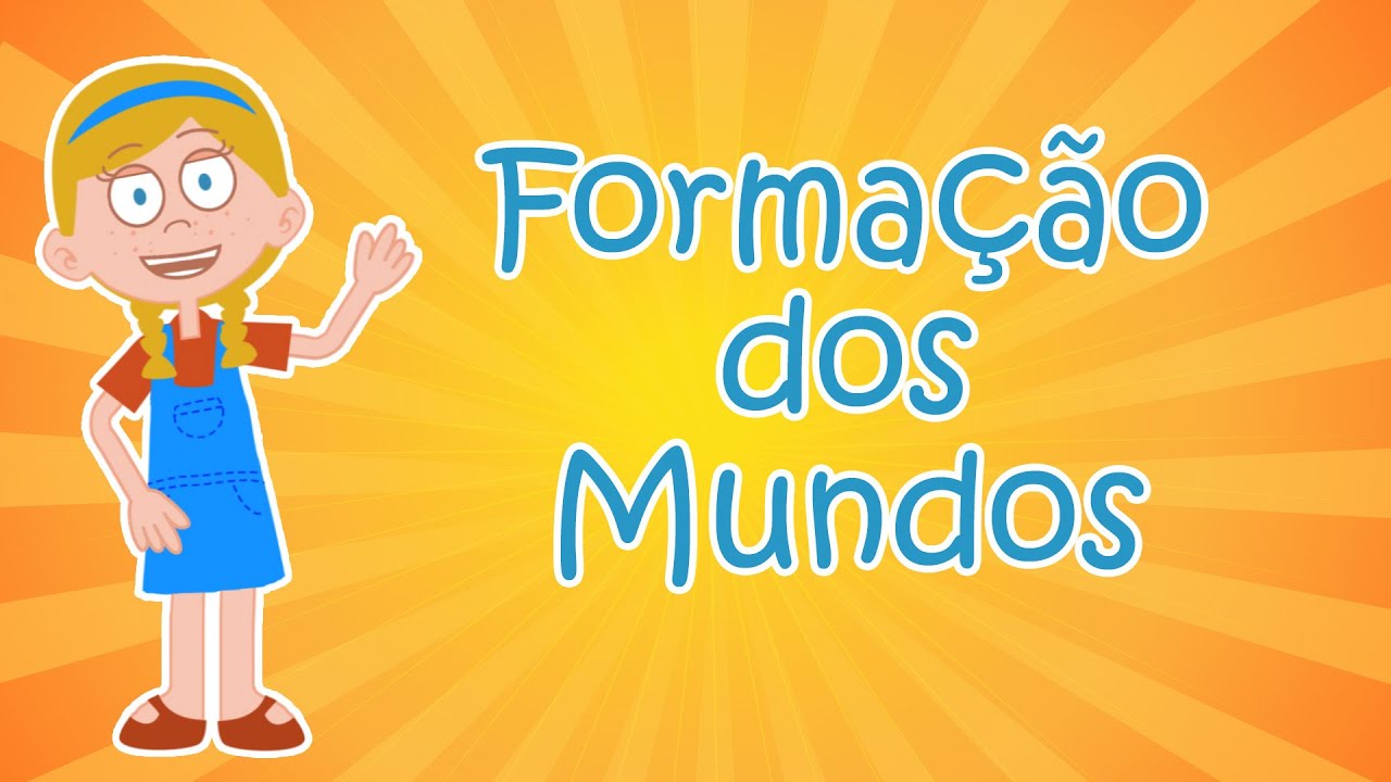 Formação dos Mundos - Evangelização