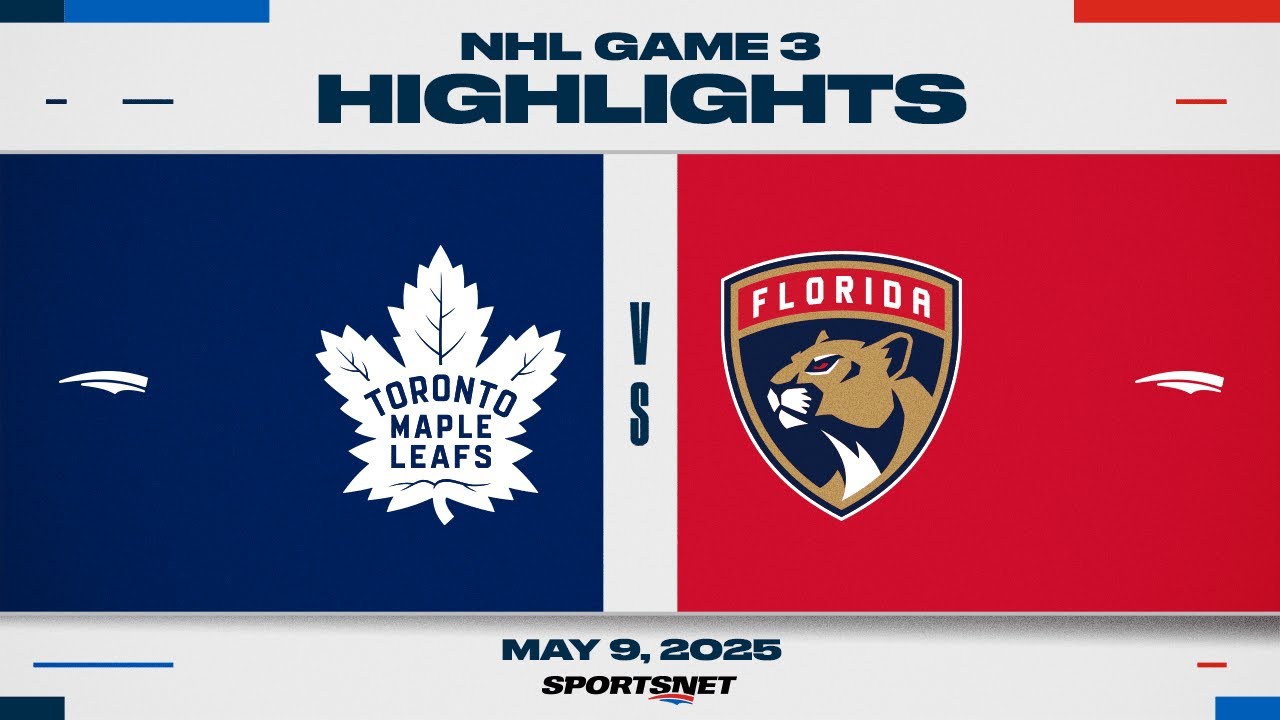 NHL Game 3 Highlights | Maple Leafs vs. Panthers - May 9, 2025