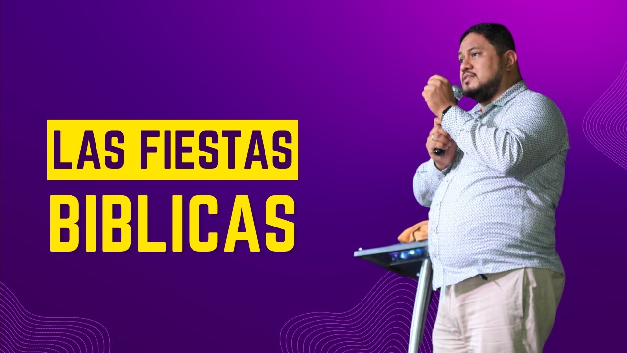 Las Fiestas Bíblicas - Éxodo 23:14-19 - Pastor Jhonatan Castañeda
