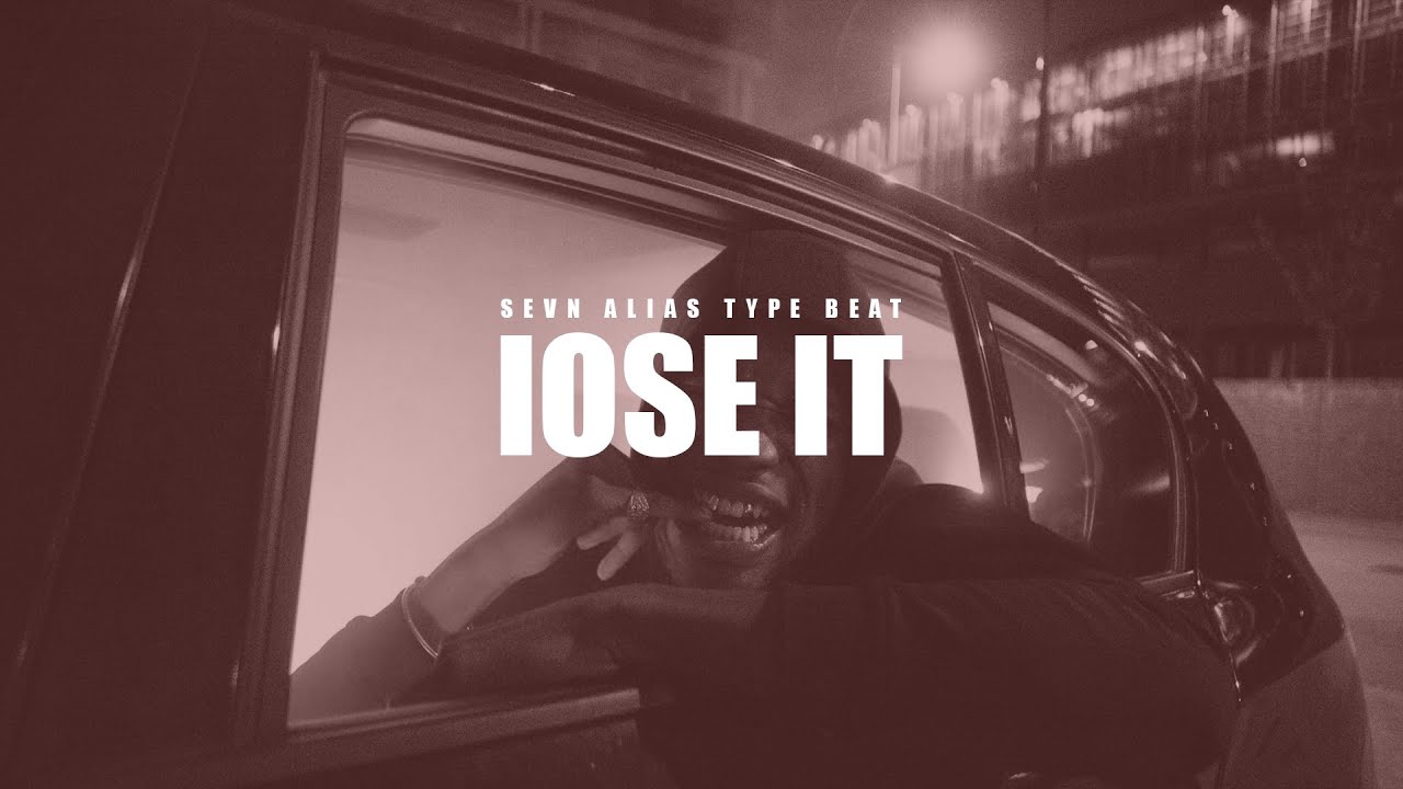 [FREE] SEVN ALIAS TYPE BEAT ''LOSE IT'' (91) F MIN