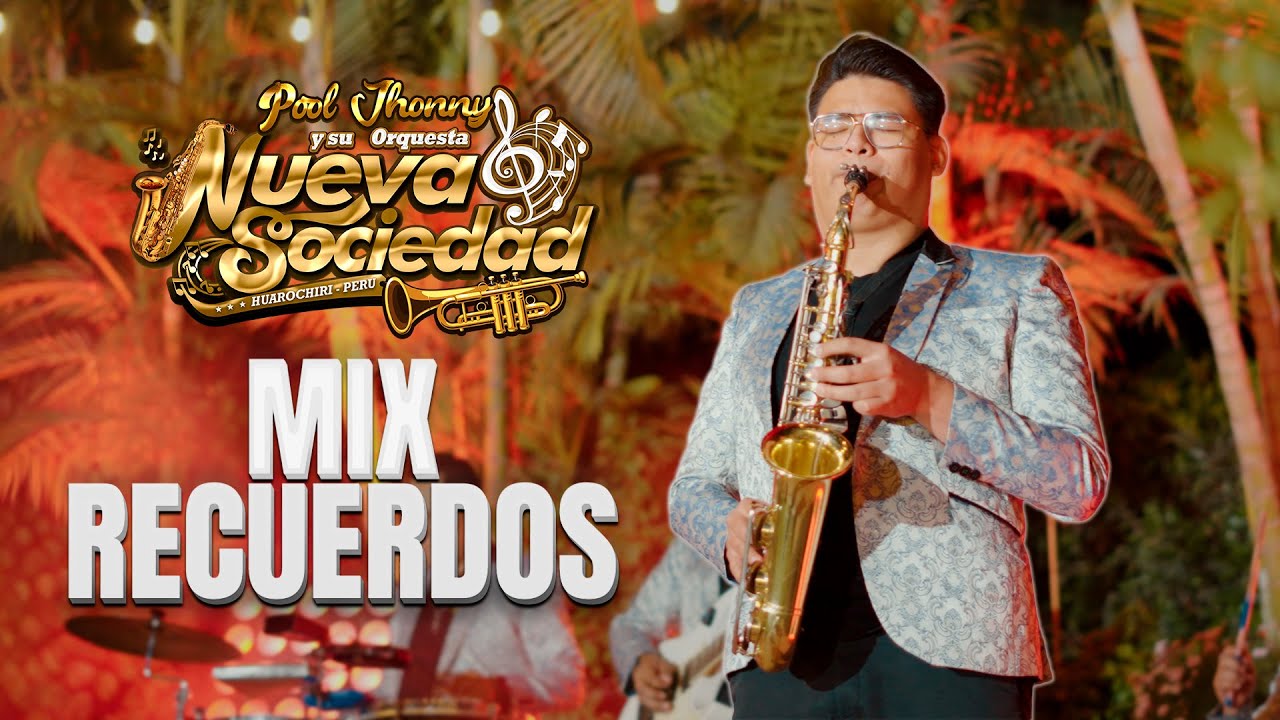 Mix Recuerdos - La Nueva Sociedad De Huarochirí - Sesión Live 2026