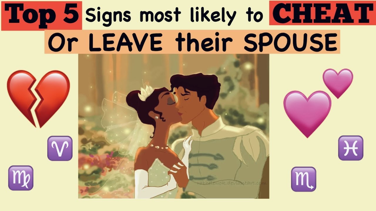 Top 5 Signs Most Likely to CHEAT or Leave their SPOUSE!!!!