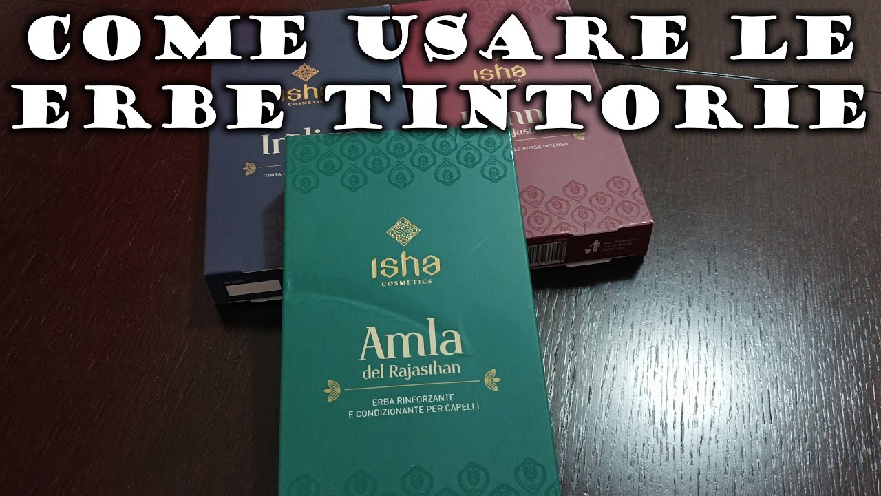 Come usare le erbe tintorie per farsi la tinta in maniera naturale, vegana,, senza profumi e nichel