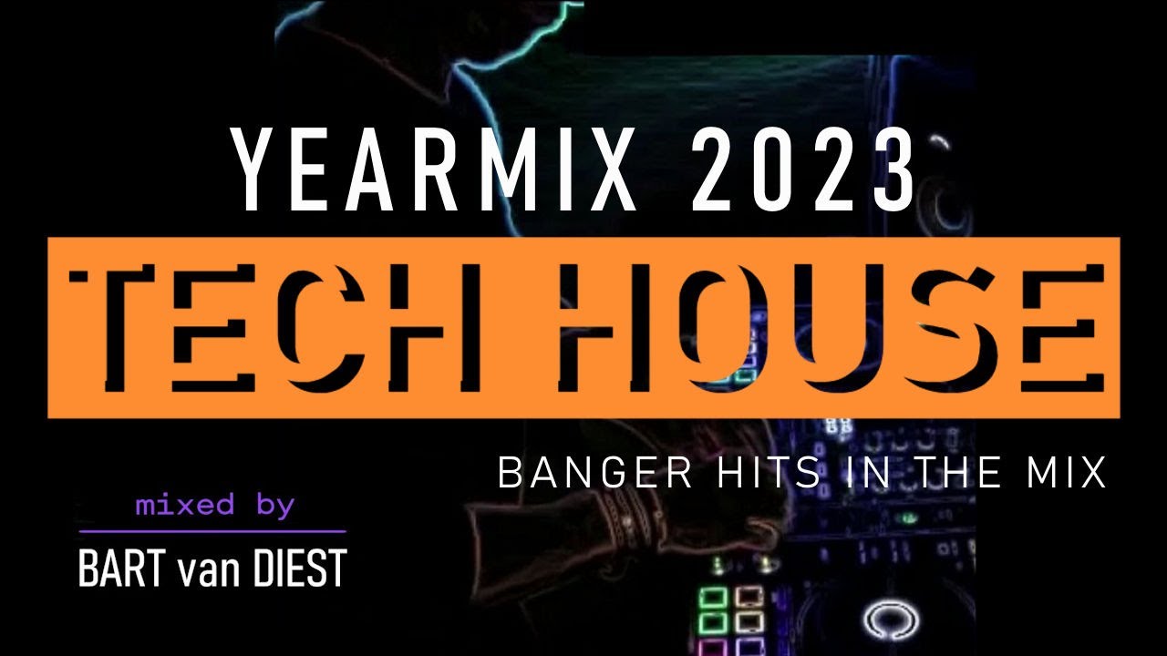 Tech House 2023 Yearmix 📀 Nonstop clubbanging Hits mixed by BART van DIEST