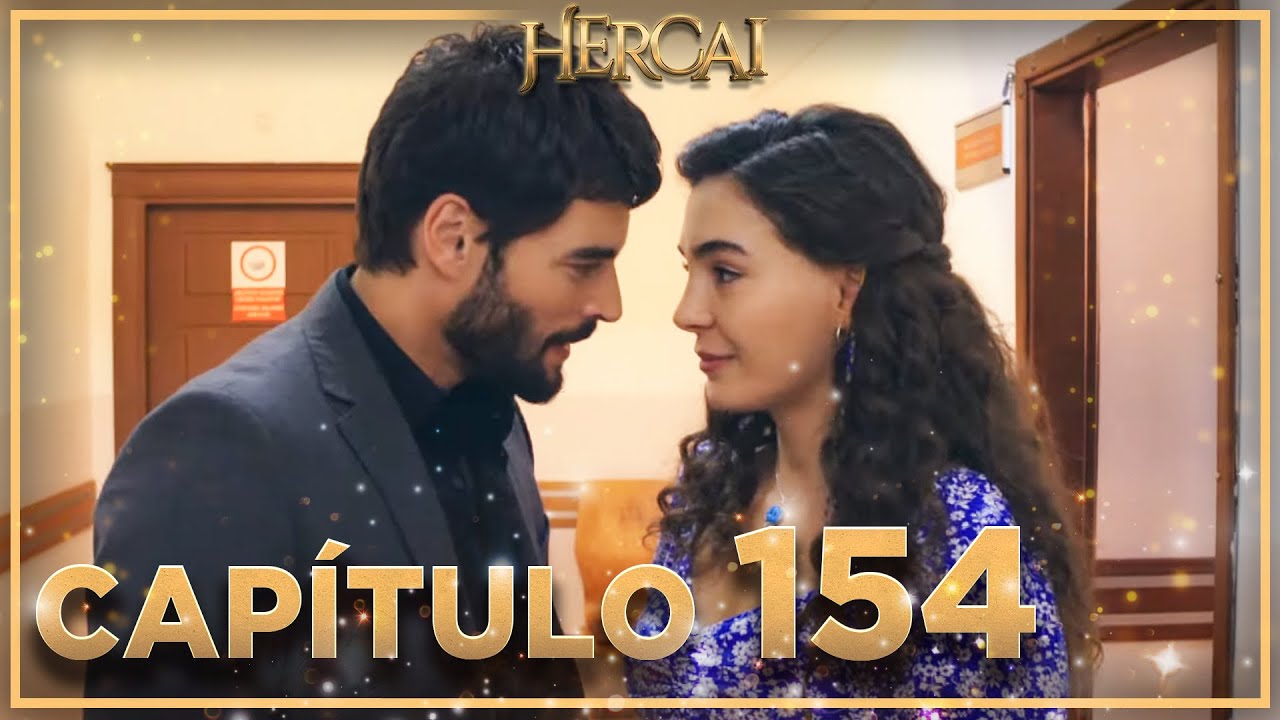 Hercai - Cap&iacute;tulo 154