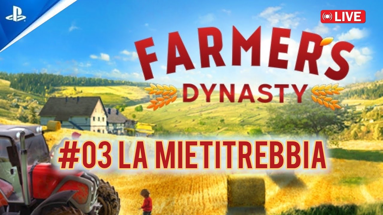 🚜 Farmer's Dynasty 🧱 - Finalmente la mietitrebbia - Ep.03 - PS5 Ita Gameplaya