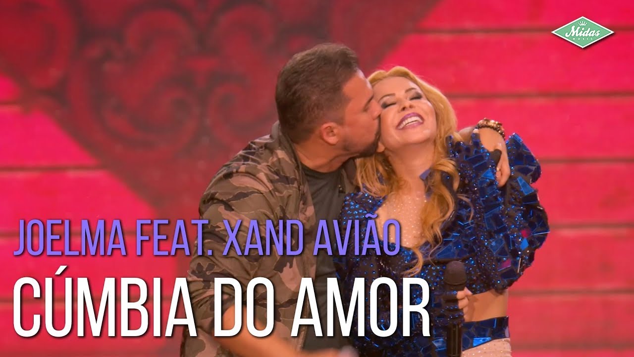 Joelma feat. Xand Avião – Cúmbia do Amor (Joelma 25 Anos)