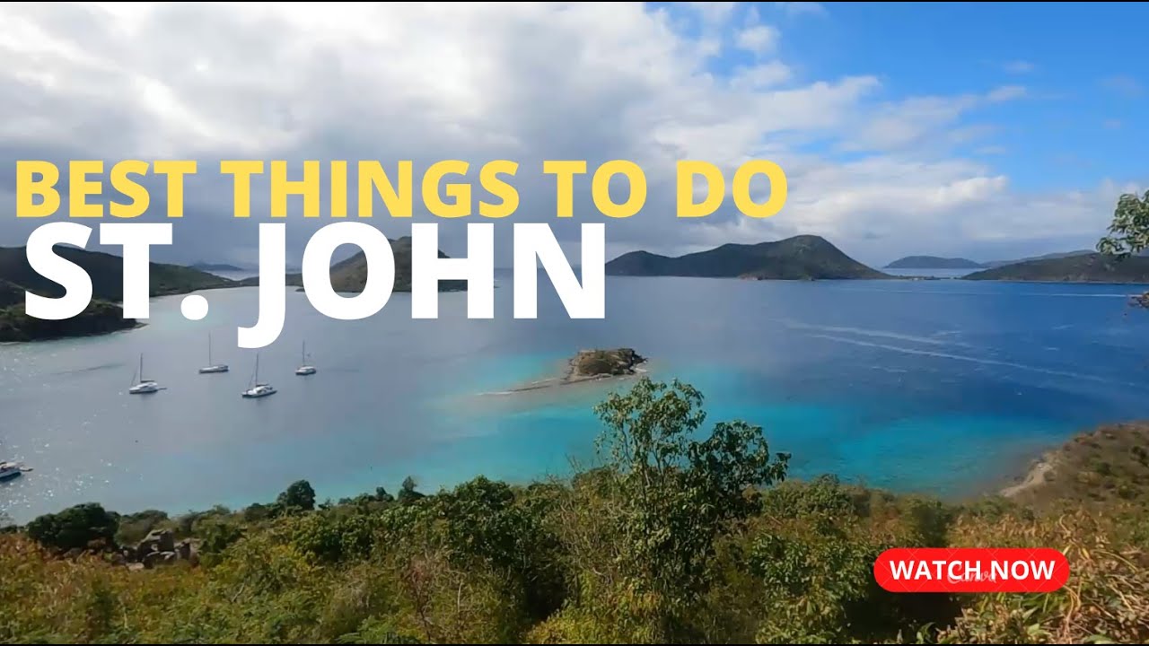 BEST THINGS TO DO IN ST JOHN, USVI  EP 77