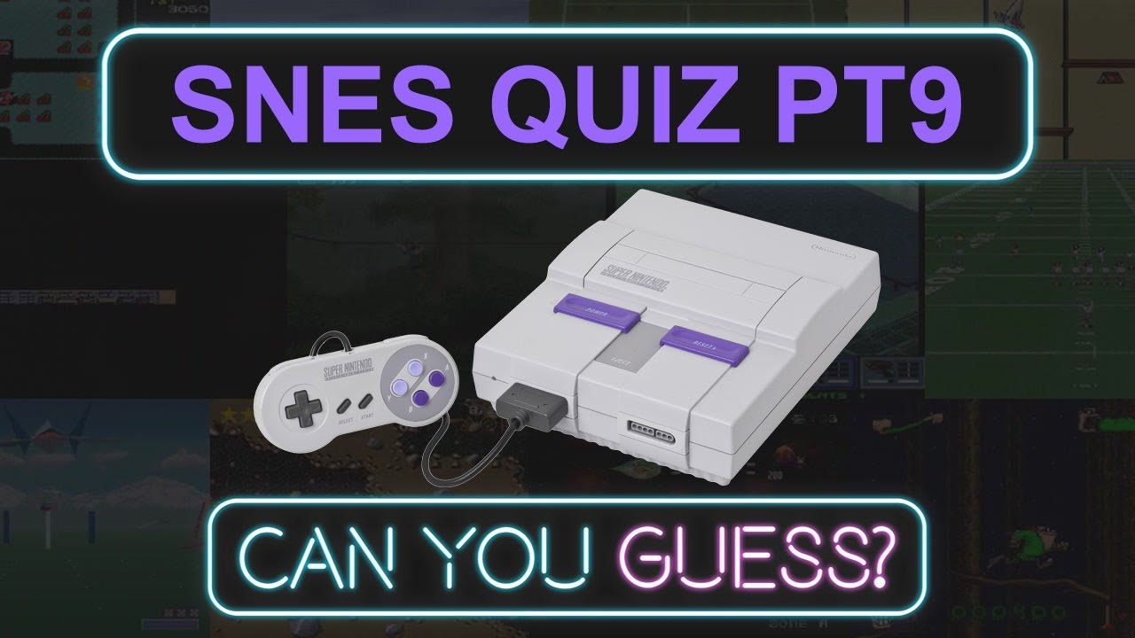 SNES Quiz - Can You Guess 30 Classic Super Nintendo Games? (Part 9)