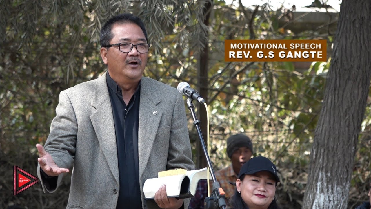 Motivational speech: Rev GS Gangte