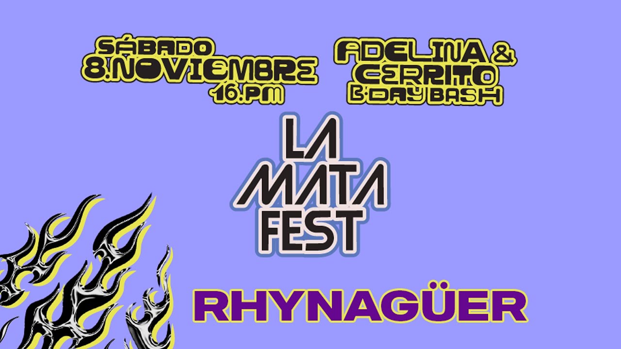 RHYNAGÜER @ LA MATA FEST 08-11-2025 - ADELINA Y CERRITO B-DAY BASH