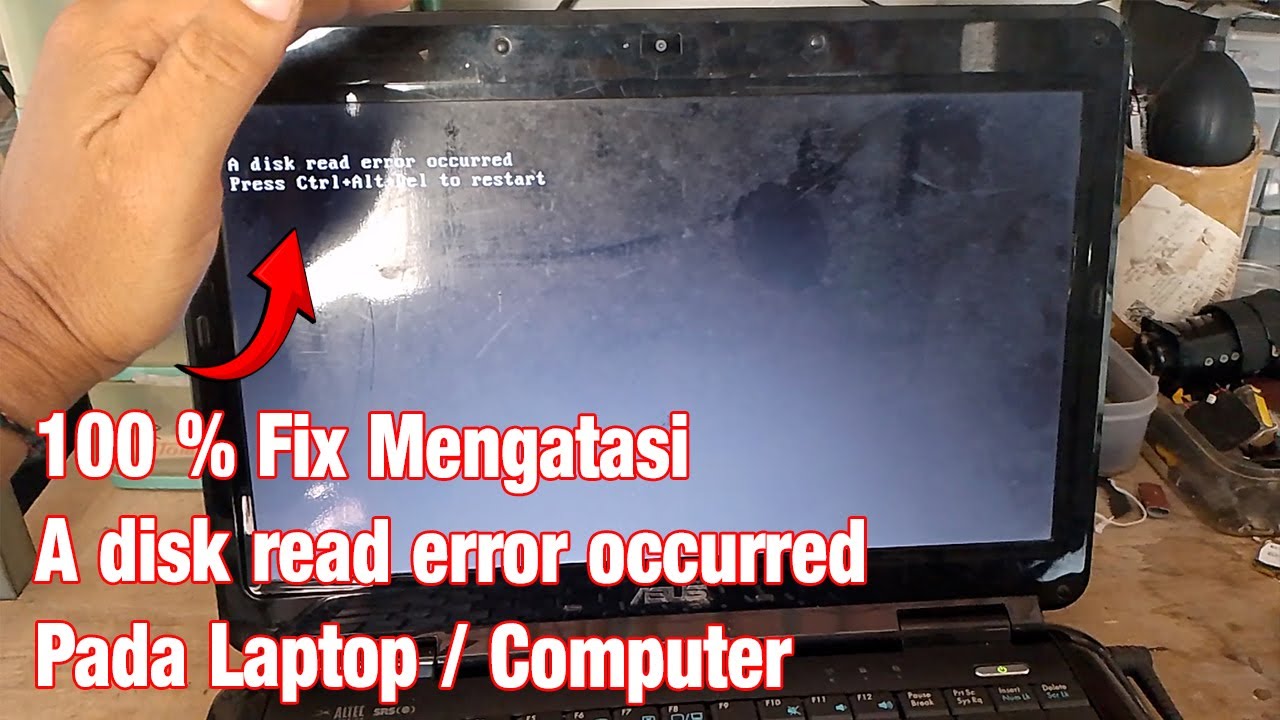 Fix 100% Solusi Mengatasi A Disk Read Error Occurred #servislaptop #tutorial #computer #solusi #asus