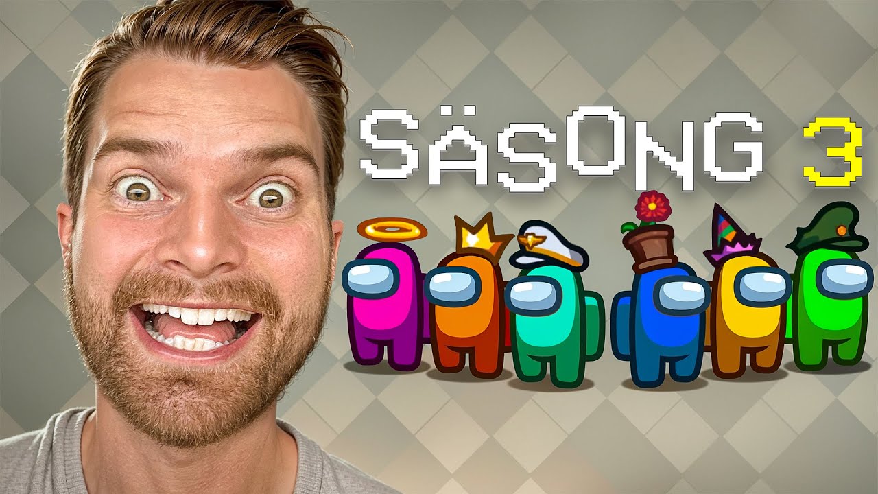 SÄSONG 3 VI FORTSÄTTER!   |  Among Us