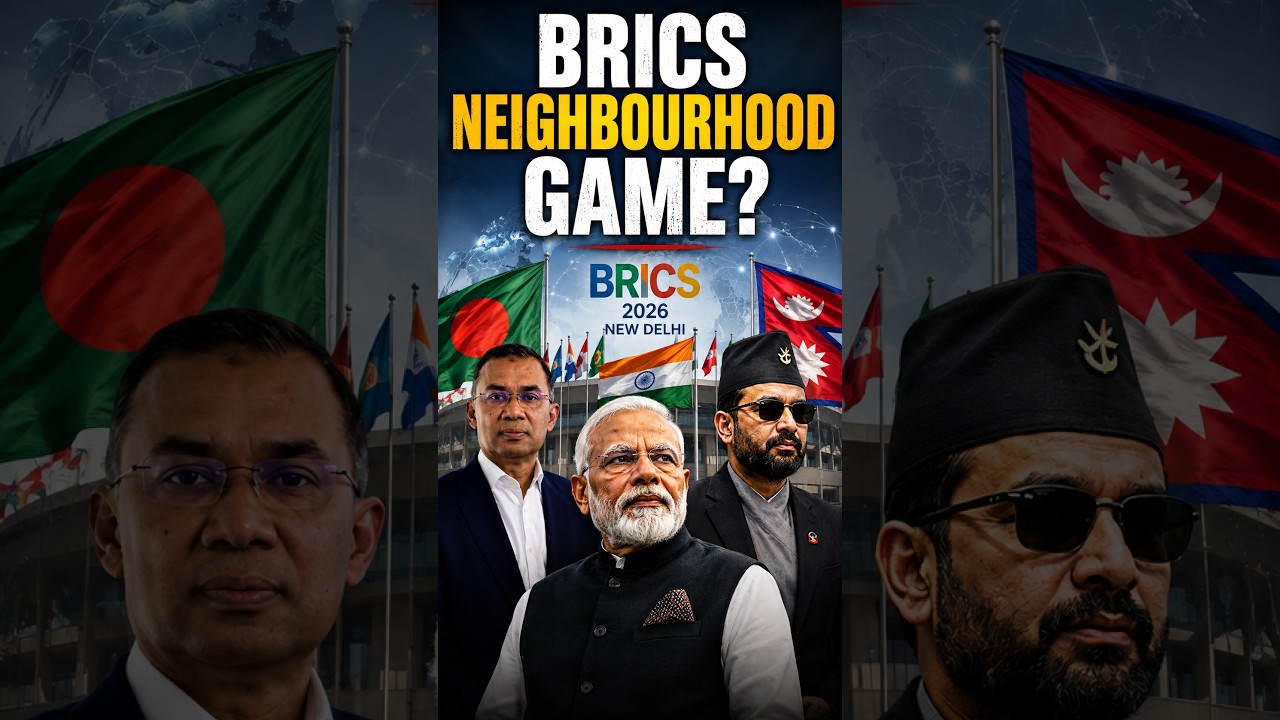 India Ka BRICS Neighbourhood Game? | Why Bangladesh & Nepal Matter