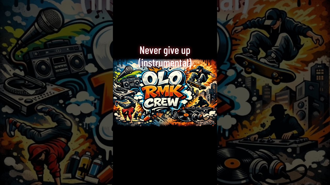 OLO RMK CREW - Never give up (instrumental)
