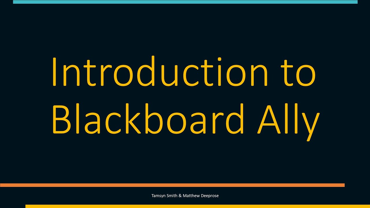 Introduction to Blackboard Ally (Webinar Recording)