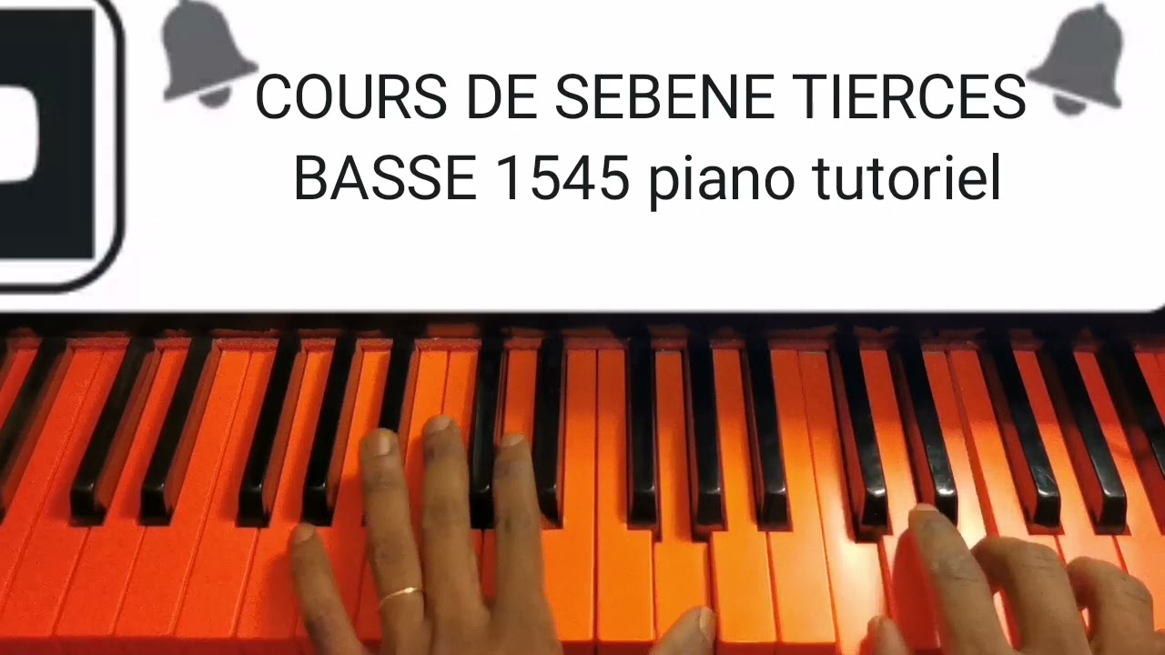 SEBENE piano #tutoriel  TIERCES BASSE 1545 Suite #piano seben tutoriel | Robert Okhe