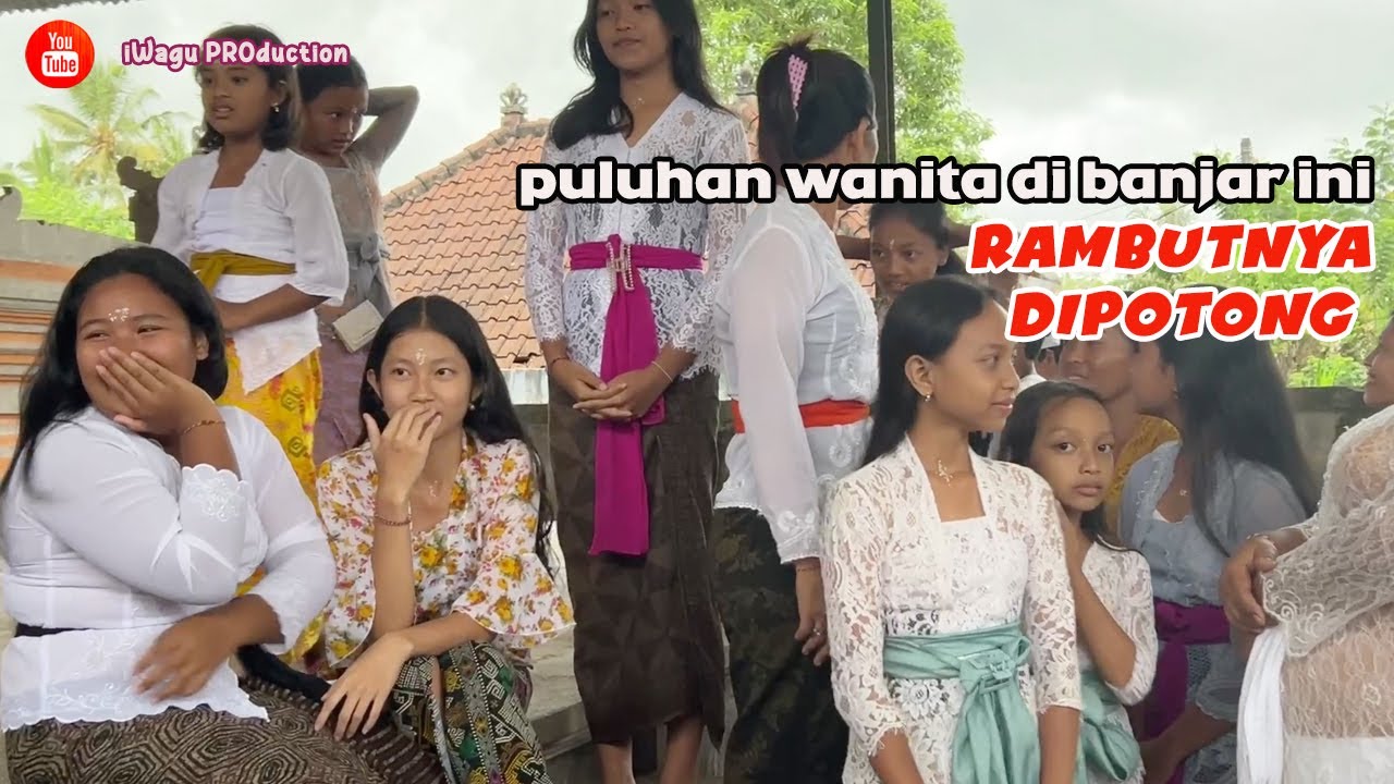 Puluhan Wanita di Banjar ini, RAMBUTNYA dipotong Satu Per Satu