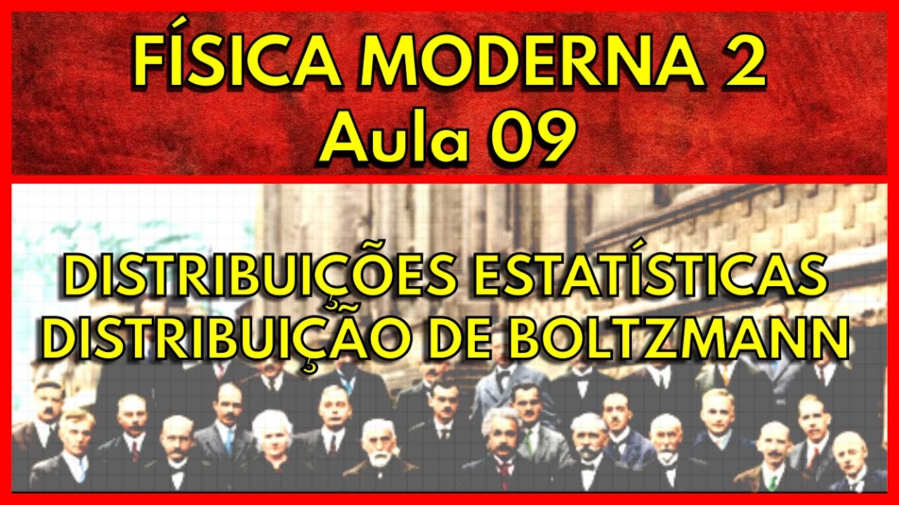 Distribuição de Boltzmann - Aula 9 | UFPR 2022