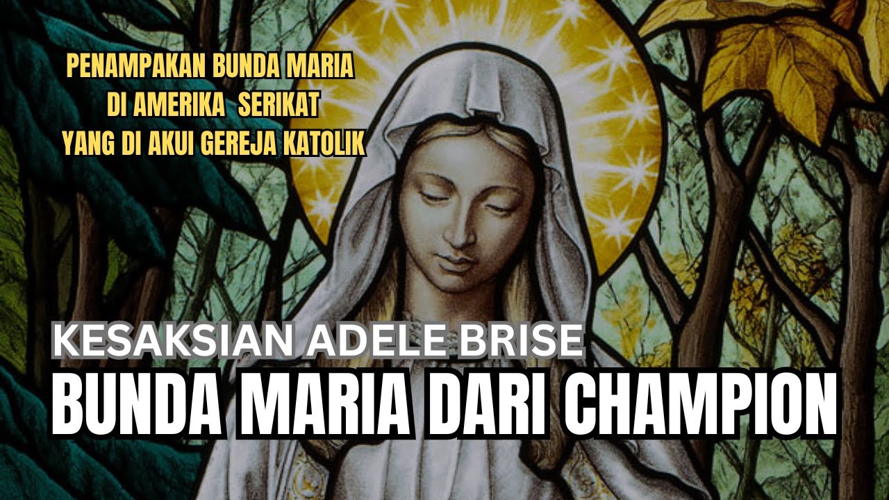 Our Lady of Champion , #katolik #ajaib #penampakan #maria #gerejakatolik