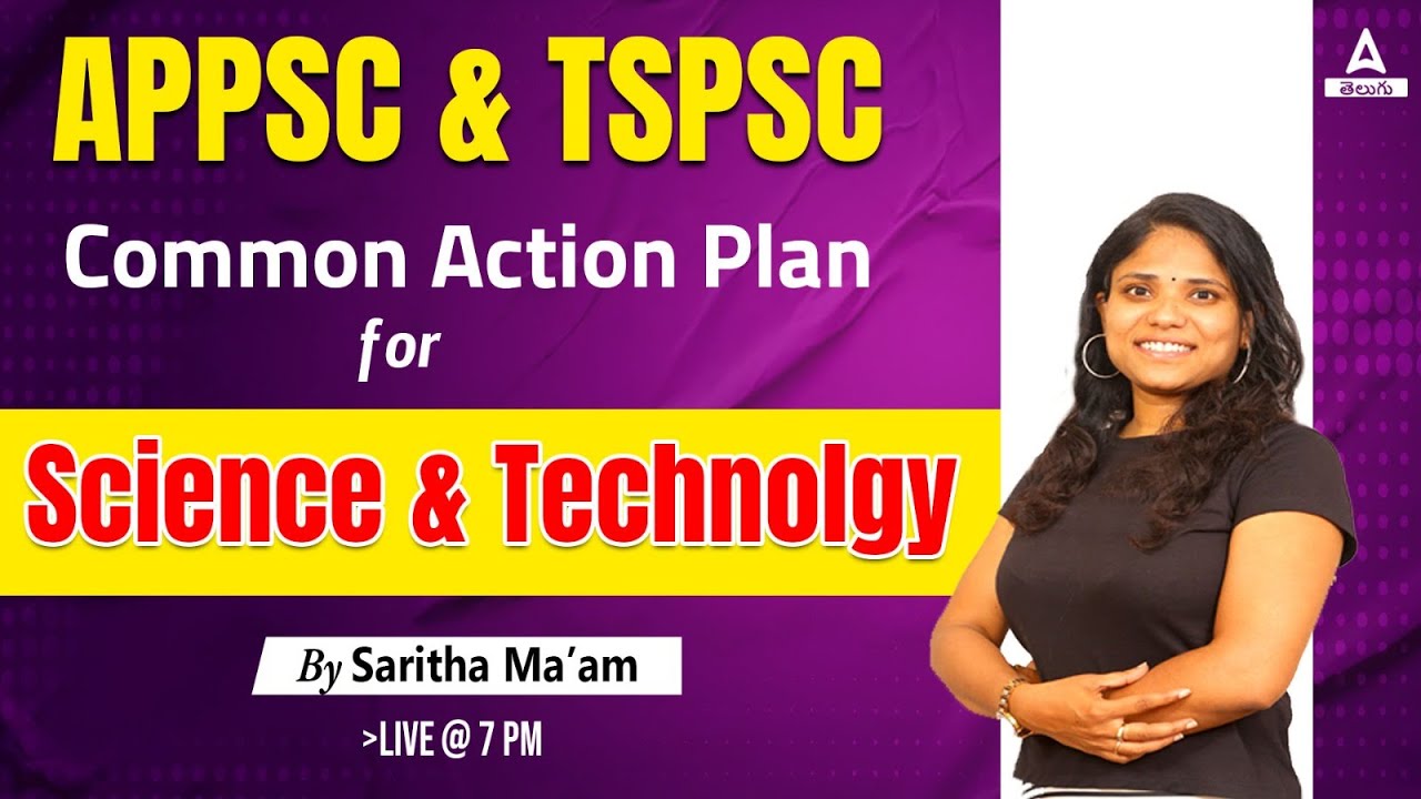 APPSC and TSPSC Common Action Plan for Science and Technology | ADDA247 TELUGU
