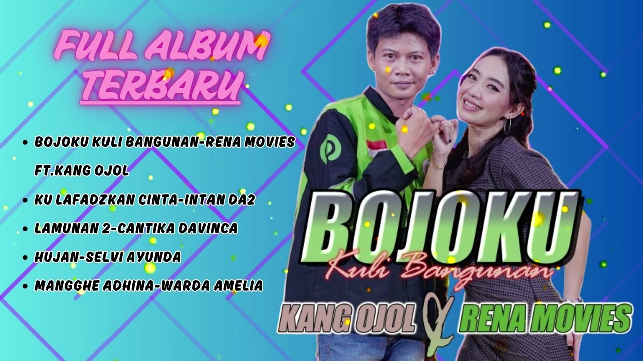 Full Album The Best Rena Movies ft Kang Ojol [Official Music Video]