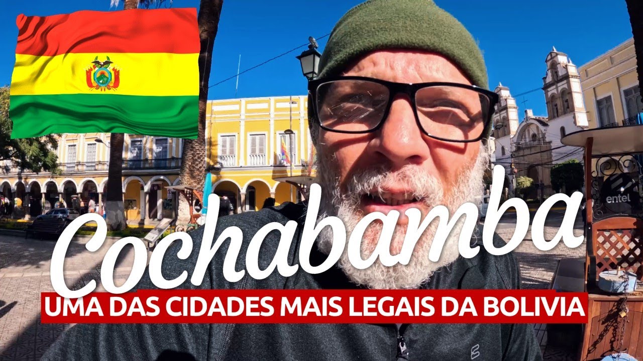 Cochabamba - Vale a pena visitar ?