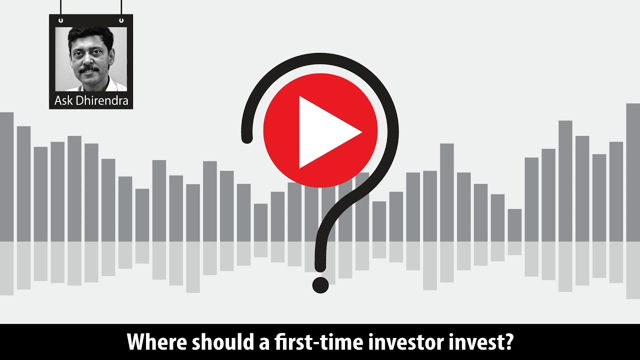Where should a first-time investor invest?
