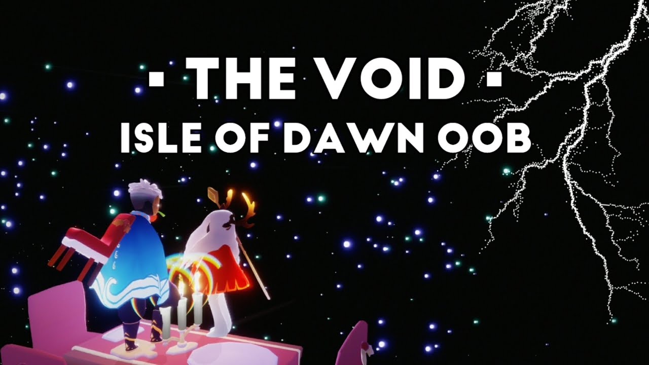 THE VOID | ISLE OF DAWN OOB | SKY COTL