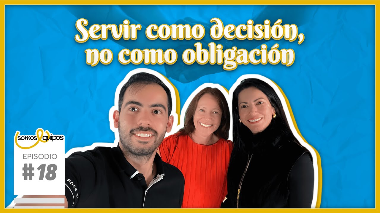 Episodio 18. Servir como decisión, no como obligación | Alexandra Arango