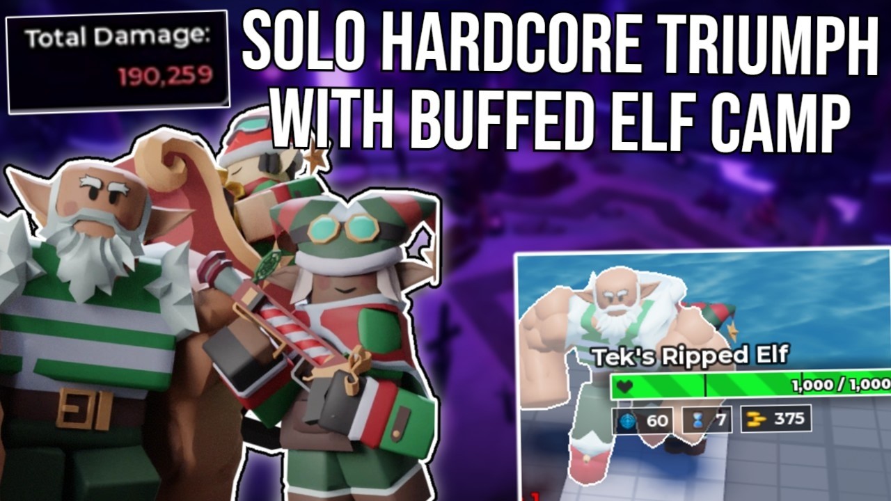 Solo Hardcore Triumph with Buffed Elf Camp | Tower Defense Simulator