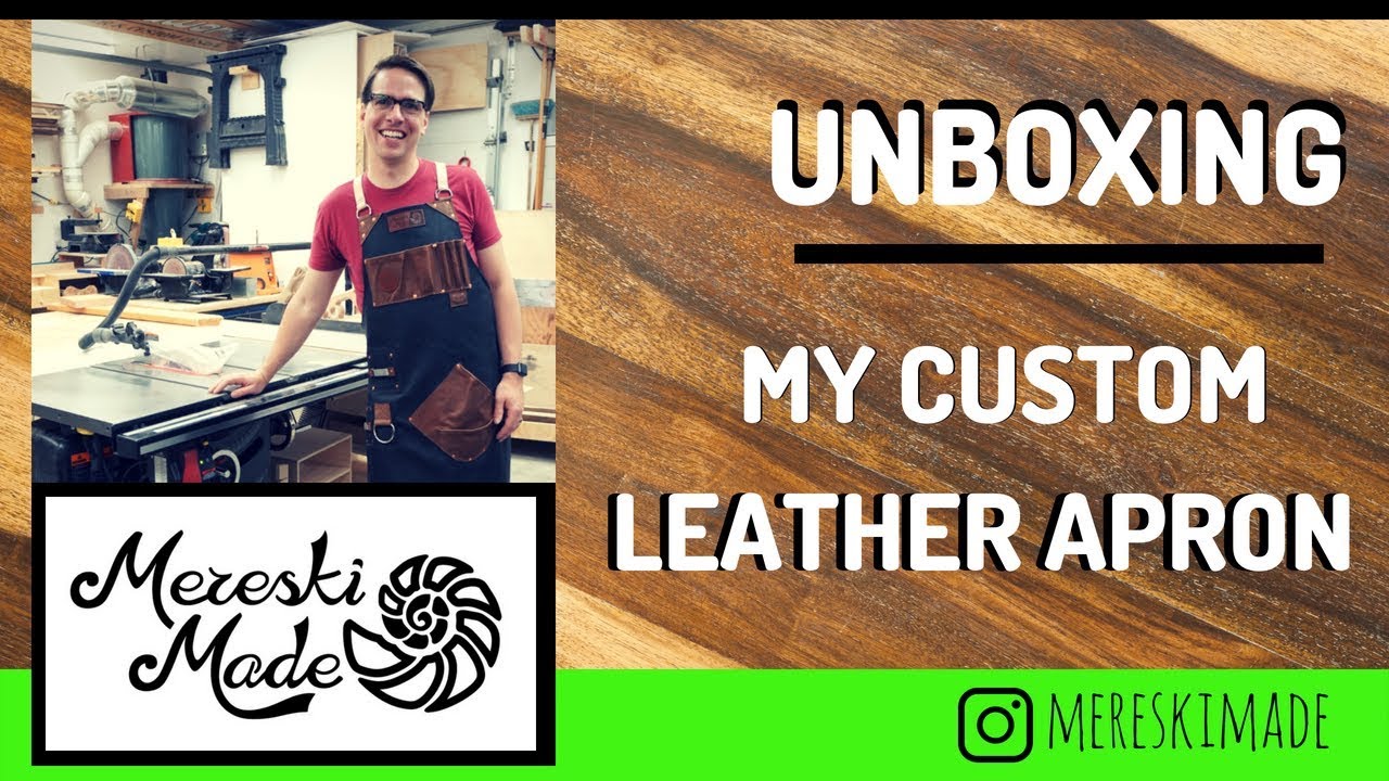 My custom leather apron from Dragonfly Woodworking & Leather