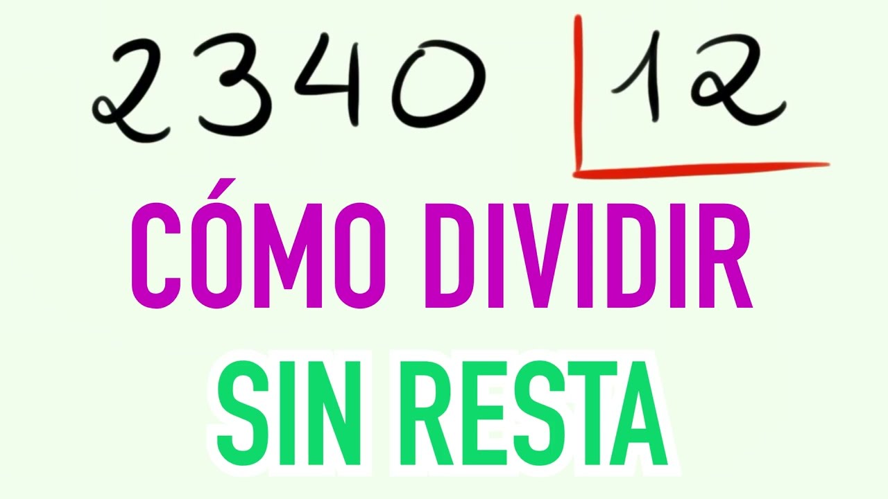 División directa de dos cifras - Ejemplo 2340 entre 12