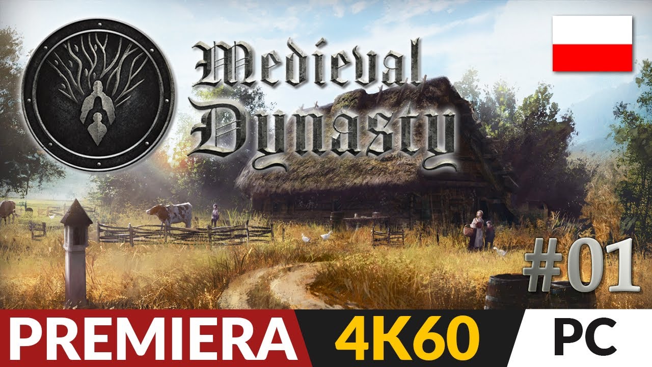 Medieval Dynasty PL 🎑 #01 - FULL 🏰 Pełna wersja życia w średniowieczu | Gameplay po polsku 4K