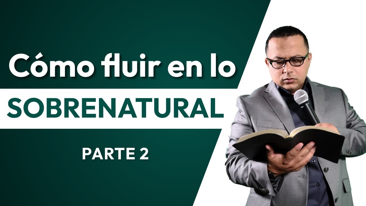¿ CÓMO fluir en lo SOBRENATURAL ? PARTE 2 | CONSEJOS DE UN PROFETA # 100