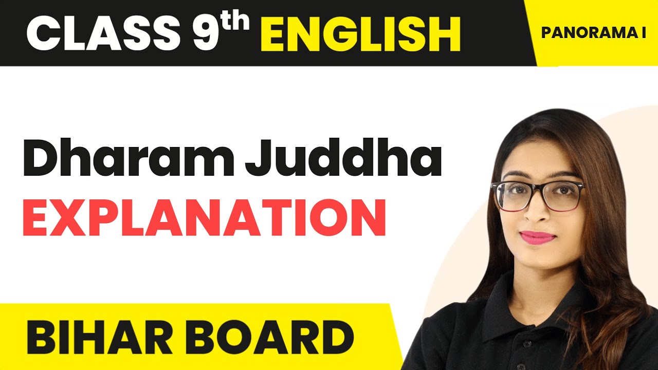 Dharam Juddha - Explanation | Class 9 English Chapter 1 | Bihar Board