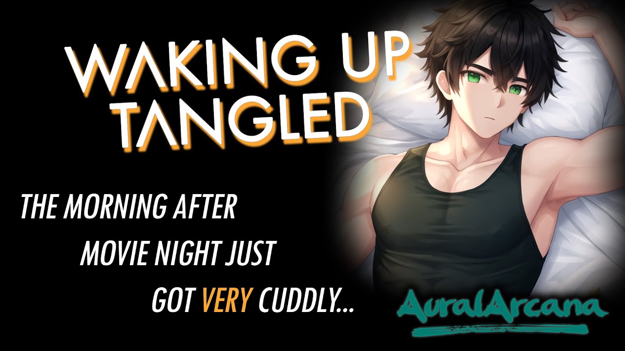 Waking Up Tangled [ASMR Roleplay] [Friends to Lovers] [Morning Voice] [Wholesome] [M4F] [M4A] [M4M]