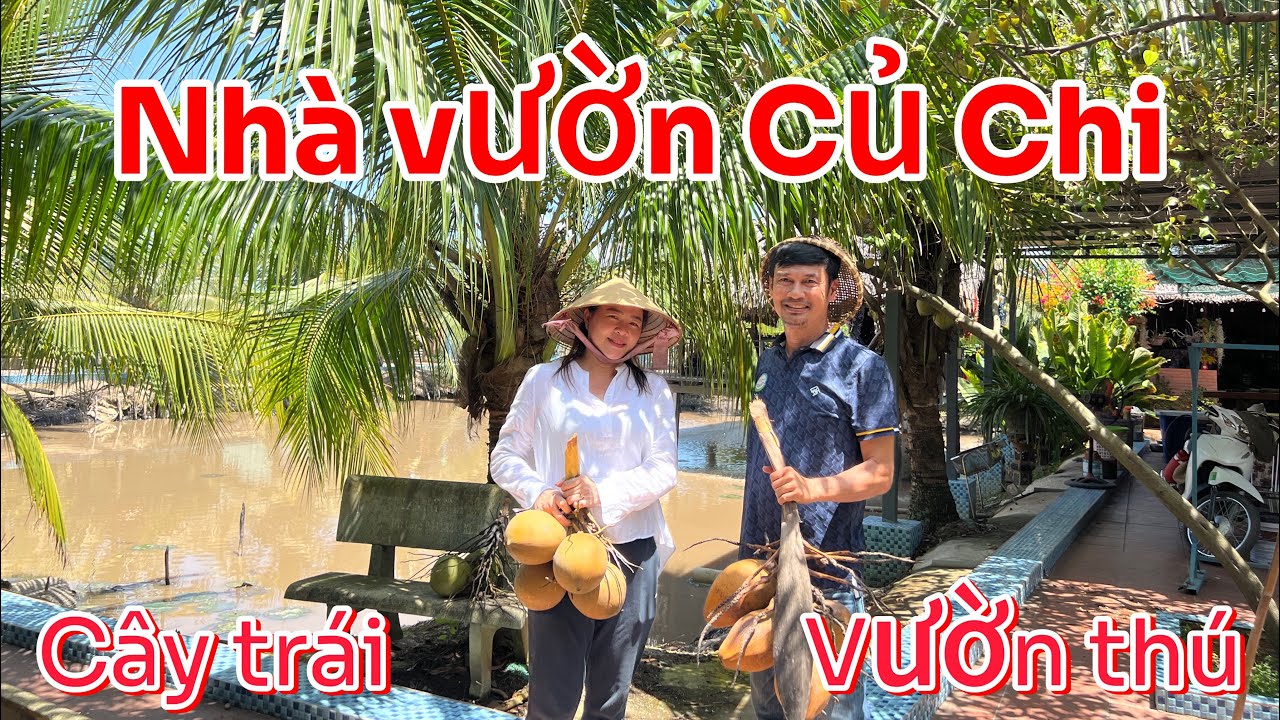 Nhà vườn Củ Chi gần 1 hecta trồng đủ cây trái - cá và thú nuôi của cô gái Sài Gòn 8X