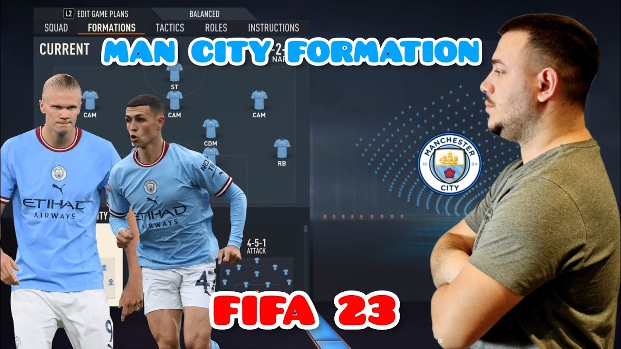 MANCHESTER CITY -BEST FORMATION, CUSTOM TACTICS & PLAYER INSTRUCTIONS! FIFA 23